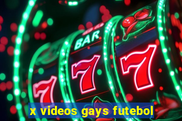 x videos gays futebol